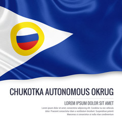 Russian state Chukotka Autonomous Okrug flag waving on an isolated white background. State name and the text area for your message. 3D illustration.