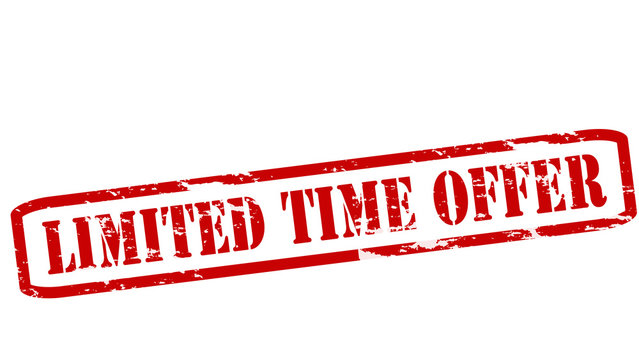 Limited time offer