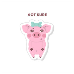 Not sure pig sticker. Isolated cartoon sticker on white background.
