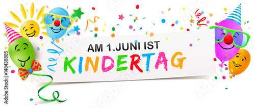 "Am 1.Juni ist Kindertag - Banner mit bunten lustigen ...