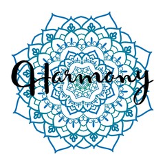 Mandala vector illustration with hand drawn lettering. Namaste, relax, harmony, balance lettering on round mandala. Circle ethnic ornament background.