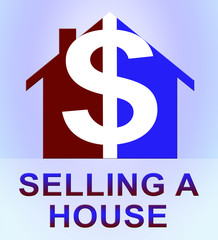 Selling A House Means Sell Property 3d Illustration