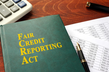 FCRA Fair Credit Reporting Act on a table.