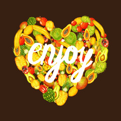 Raster vivid hand drawn heart-shaped illustration made with exotic fruits and berries isolated on white and augmented with a motivational inscription. Food, catering, travel, tropical themes.