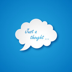 JUST A THOUGHT thought bubble on blue background