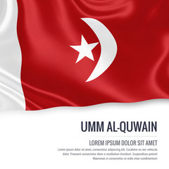 The United Arab Emirates state Umm al-Quwain flag waving on an isolated white background. State name and the text area for your message. 3D illustration.