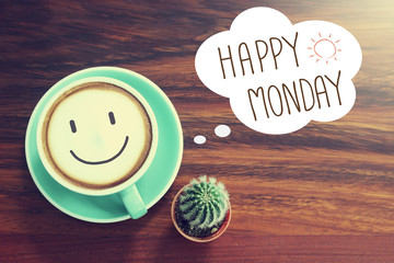 Happy Monday coffee cup background with vintage filter