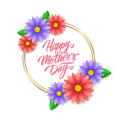 Happy Mother's Day greeting card with calligraphic lettering text design, golden frame and floral decor.