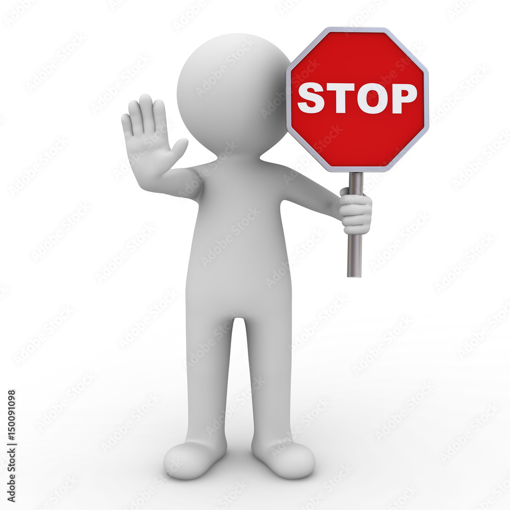 Wall mural 3d man showing stop gesture and holding stop sign over white background with shadow . 3d rendering.