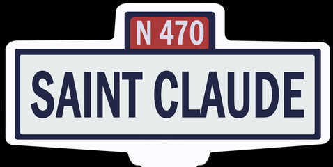 SAINT CLAUDE - Ancien panneau entrée d'agglomération