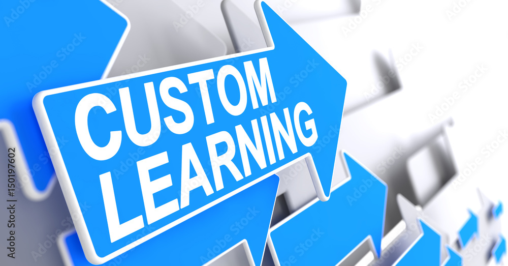Poster custom learning - blue arrow with a message indicates the direction of movement. custom learning, in