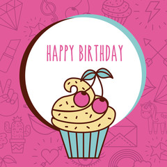 happy birthday lettering with cupcake and cherry girly icon over background image vector illustration design 