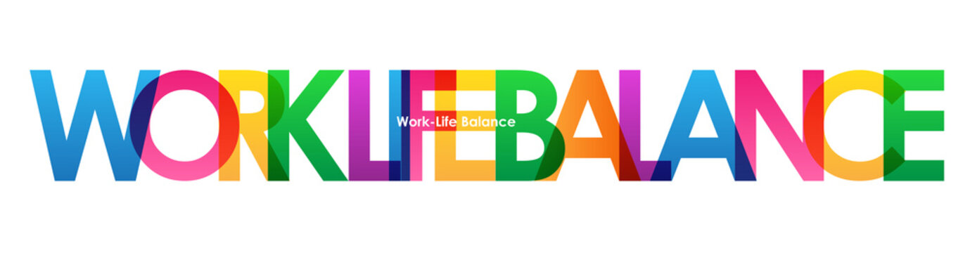 WORK-LIFE BALANCE colourful vector letters icon