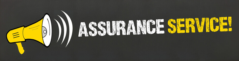 Assurance Serice! / Megafon auf Tafel