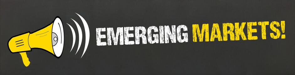 Emerging Markets! / Megafon auf Tafel