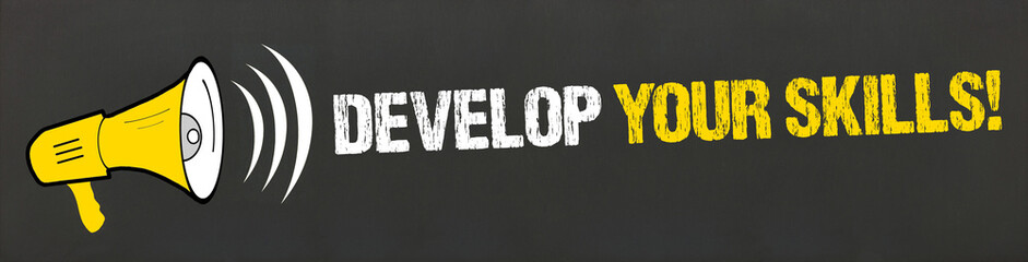 Develop your Skills! / Megafon auf Tafel
