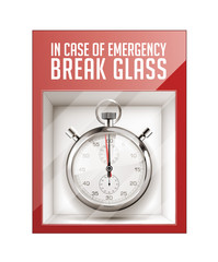 In case of emergency break glass - time concept 