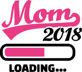Mom 2018 loading
