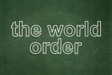 Obraz premium Political concept: The World Order on chalkboard background