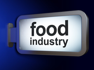 Manufacuring concept: Food Industry on billboard background