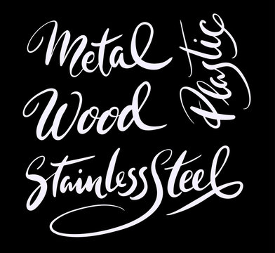 Metal and wood hand written typography. Good use for logotype, symbol, cover label, product, brand, poster title or any graphic design you want. Easy to use or change color
 