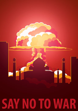 Nuclear Explosion in the city. India Say no to war. Cartoon Retro poster. Vector illustration.
