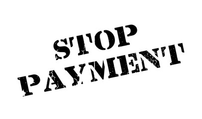 Stop Payment rubber stamp. Grunge design with dust scratches. Effects can be easily removed for a clean, crisp look. Color is easily changed.