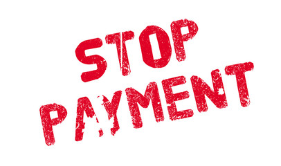 Stop Payment rubber stamp. Grunge design with dust scratches. Effects can be easily removed for a clean, crisp look. Color is easily changed.