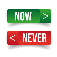 Now Never sign button