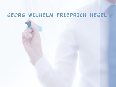 Georg Wilhelm Friedrich Hegel