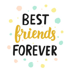 Best friends forever