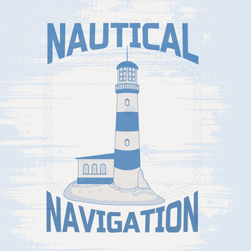 vector illustration of lighthouse on a grunge background of old boards. the inscription Maritime navigation. frame made of rope. blue and white tones. print on t-shirt. your design