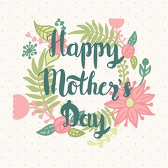 Happy Mother's Day. Handmade calligraphy vector illustration.