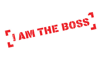 I Am The Boss rubber stamp. Grunge design with dust scratches. Effects can be easily removed for a clean, crisp look. Color is easily changed.