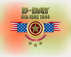 Holiday design, background with 3d texts, military medal and American flag, for D-Day event, celebration; Vector illustration