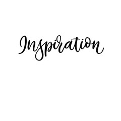 Inspiration. Modern calligraphy. Hand lettering and custom typography for T-shirt, banner, flyer, gift card, poster or photography overlay. Vector brush calligraphy