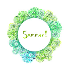Floral ornament - decorative ornate wreath. Watercolor summer card