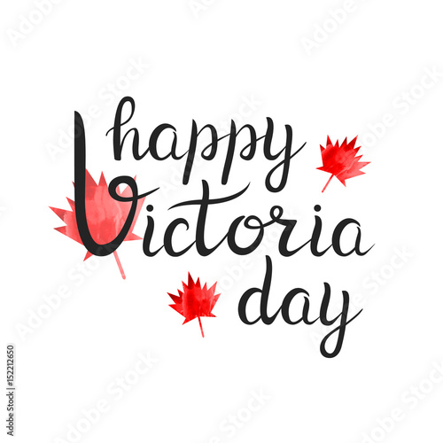 "Vector isolated lettering for May Canada holiday Victoria Day on the white background for ...