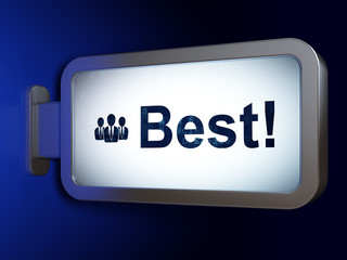 Business concept: Best! and Business People on billboard background