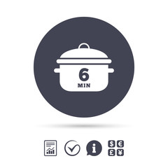 Boil 6 minutes. Cooking pan sign icon. Stew food.