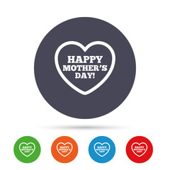 Happy Mothers's Day sign icon. Mom symbol.