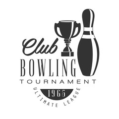 Fototapeta na wymiar Bowling club tournament ultimate league vintage label. Black and white vector Illustration