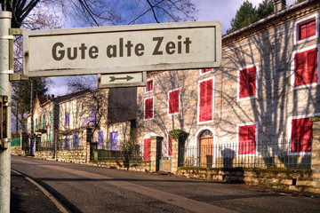 Obraz premium Schild 185 - Gute alte Zeit
