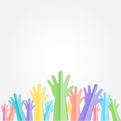 Colorful Raised hands up with text for volunteering or follow your dreams vector concept paper cut style.