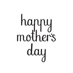 Happy Mother's day greeting card. Modern calligraphy. Isolated on white.