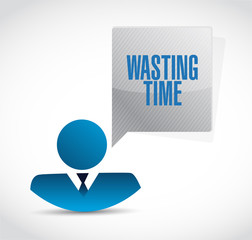 Wasting time businessman sign concept