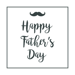 Happy Father`s Day greeting card with mustache icon on white background.