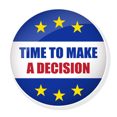 Vector EU EXIT badge. Time to make a decision pin button