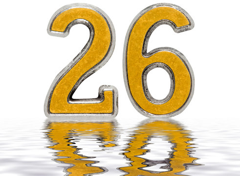 Numeral 26, twenty six, reflected on the water surface, isolated on white, 3d render