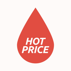 Isolated blood drop with    the text HOT PRICE